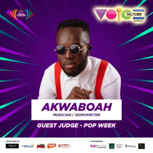 Akwaboah features as guest judge on Voice Factory tonight