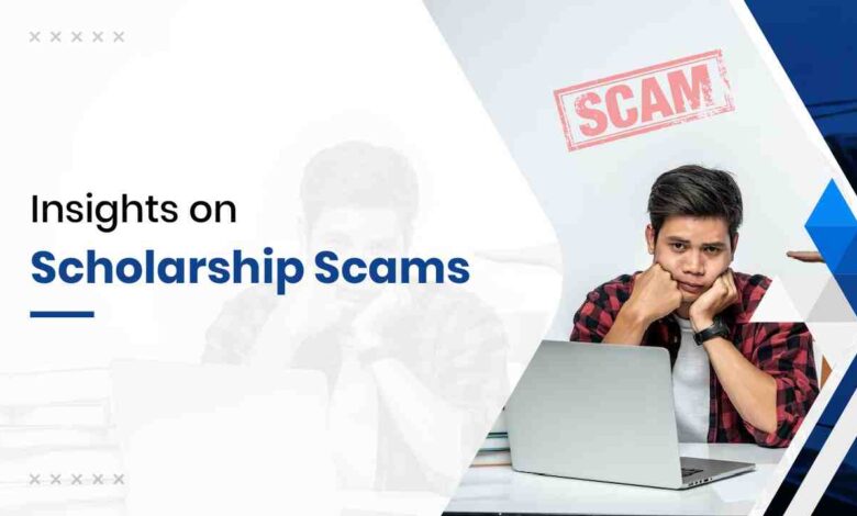 SCHOLARSHIP SCAMS,